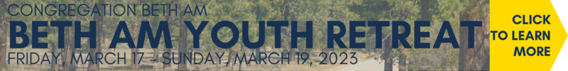 Click to learn more about the Beth Am Youth Retreat