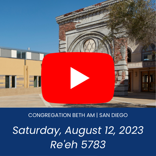 Congregation Beth Am Sermons: August 12, 2023