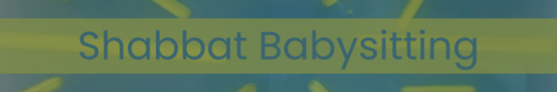 Shabbat Babysitting