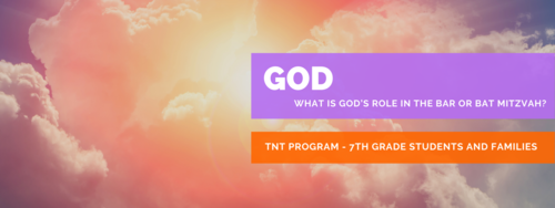 TNT: we are talking about God nd the role God plays in the B'nei Mitzvah