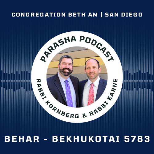 Click to listen to Parasha Podcast: Behar Behukotai 5783