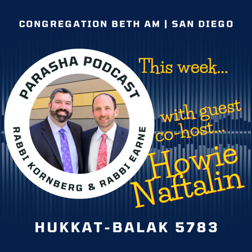 Click to listen the Hukkat Balak 5783 parasha podcast