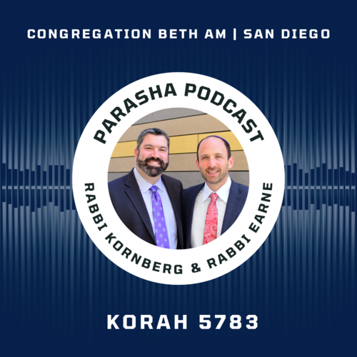 Click to listen the Korah 5783 parasha podcast