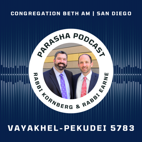 Parasha Podcast: Vayakhel-Pekudei 5783
